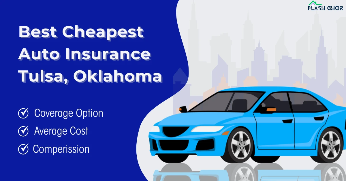 Best Cheapest Auto Insurance in Tulsa, Oklahoma for 2025